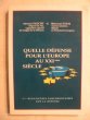 Quelle défense pour l'Europe au XXIe siècle?. collectif