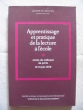 Apprentissage et pratique de la lecture à l'école. collectif