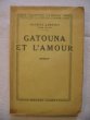 Gatouna et l'amour. Maurice Larrouy (René Milan)