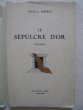 Le sépulcre d'or. Louis A. Robert.