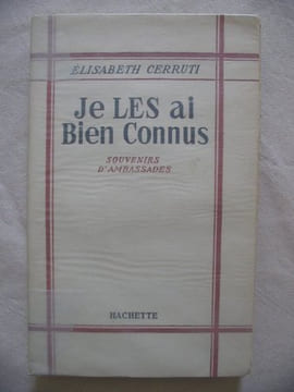 Je LES ai bien connus, souvenirs d'ambassade. Elisabeth Cerruti
