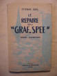 "Le repère du ""Graf-Spee""". Etienne Gril