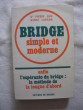 Bridge simple et moderne. Pierre Jaïs, Henri Lahana