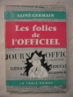 Les folies de l'officiel. Saint Germain