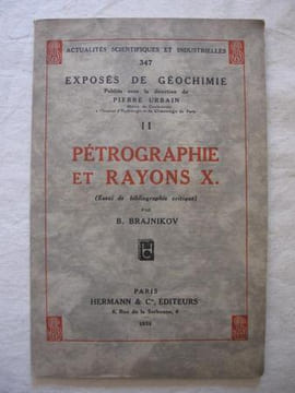 Pétrographie et rayons X (essai de bibliographie critique). B. Brajnikov