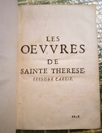 Les Œuvres de Sainte Thérèse, Seconde Partie.
Paris, Pierre Le Petit, 1670 ou 1671.