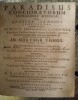 Paradisus concionatorum tetralogiae mysticae, Sive Quatuor Sermones Praedicabiles, Interdum vero plures, ex utroque Testamento S. Scripturae & ...