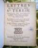 Lettres de la glorieuse Mère Ste Térèse, enrichies des remarques de l’illustrissime Seigneur Dom Jean de Palafox et Mendoze, Évesque d’Osme et du ...