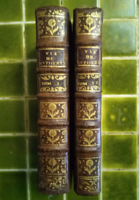 La Vie de Sainte Thérèse, tirée des Auteurs Originaux Espagnols, & des Historiens contemporains. Avec des lettres Choisies de la même Sainte, pour servir d’éclaircissemens à l’Histoire de sa Vie.
