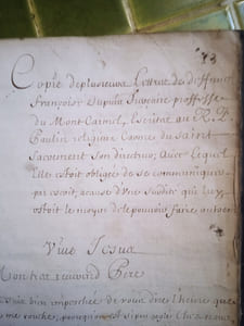 [Manuscrit] Copie de plusieurs Lettres de deffunct Françoise Dupuis Tuscaire proffesse du Mont-Carmel, escrites au R.P. Paulin religieux Carme du saint Sacrement son directeur ; avec lequel elle estoit obligée de se communiquer par escrit, à cause d’une surdité qui lui ostoit le moyen de le pouvoir faire autrement.