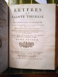 Lettres de Sainte Thérèse. Tome premier, traduit de l'espagnol en françois par M. Chappe de Ligny, Avocat au Parlement.  Avec des Remarques et Notes Théologiques, Historiques, Critiques. On a joint à ce Volume une nouvelle Traduction des Avis de la Sainte, avec de pareilles Remarques et Notes, et de ses Méditations sur le Pater. [...] Lettres de Sainte Thérèse, traduites de l'espagnol en françois, Par feue le Révérende Mère Marie-Marguerite de Maupéou, dite Thérèse de Saint-Joseph, Religieuse & Prieure des Carmélites de saint Denis en France, & ensuite Prieure des Carmélites de Pont-Audemer. Avec des Remarques et Notes Théologiques, Historiques, Critiques. Paris, Chez Jean-Baptiste Garnier, 1753 et Chez la Veuve Mazières & J.-B. Garnier, 1748. 
