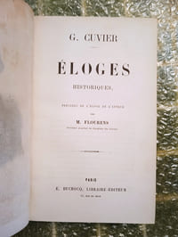 Éloges historiques, précédés de l’éloge de l’auteur par M. Flourens.
