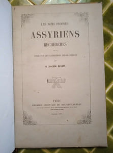 Les noms propres assyriens. Recherches sur la formation des expressions idéographiques.