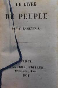 2 ouvrages :
- Paroles d’un croyant. 1833. Paris, Delloye et Lecou, 1837. 
- Le Livre du Peuple. Paris, Pagnerre, 1838 (même année que l’édition originale).
