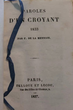 2 ouvrages :
- Paroles d’un croyant. 1833. Paris, Delloye et Lecou, 1837.
- Le Livre du Peuple. Paris, Pagnerre, 1838 (même année que l’édition ...