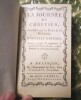 La Journée du Chrétien, sanctifiée par la Prière et la Méditation. Nouvelle édition, revue, corrigée et augmentée de quantité de bonnes Prières, ...