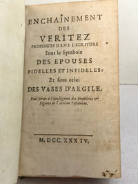 - [Jean-Baptiste Le Sesne de Ménilles d’Étemare  (1682-1770)]. Enchaînement des véritez proposées dans l’Ecriture sous le Symbole des Epouses fidèles et infidèles : et sous celui des Vases d’argile. Pour servir à l’intelligence des Prophéties et Figures de l’Ancien Testament. 1734.
- [Jean-Baptiste Le Sesne de Ménilles d’Étemare  (1682-1770)]. Histoire de la Religion représentée dans l’Ecriture sainte sous divers symboles. Bruxelles, Stryckwant, 1727. Marque à la sphère au titre.
- [Abbé Jean-Baptiste de Beccarie de Pavie Fourquevaux (1693-1768)]. Introduction abrégée à l’intelligence des Prophéties de l’Ecriture, par l’usage qu’en fait S. Paul dans l’Epitre aux Romains : où l’on établit de principes sur les divers sens des Ecritures, et sur les motifs de consolation qu’on y trouve pour les tems des grandes épreuves. 1731. 
