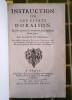 Instruction sur les estats d'Oraison, où sont exposées les erreurs des faux mystiques de nos jours : Avec les actes de leur condannation [sic].. ...
