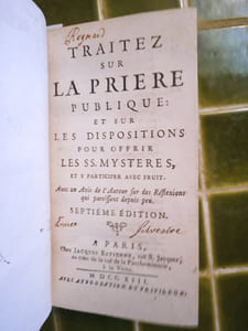 Traitez sur la prière publique, et sur les dispositions pour offrir les SS. Mystères, et y participer avec fruit. Avec un Avis de l’Auteur sur des Réflexions qui paroissent depuis peu. Septième Édition.