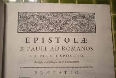 Epistolarum B. Pauli Apostoli Triplex expositio. Analysi, Qua textus Apostolici ordo & connexio declaratur - Paraphrasi, Qua mens Apostoli breviter exponitur & clarè - Commentario, Ubi litterales nota, varia lectiones, sensusque Textui conformiores afferuntur. Paris, Jean Anisson, 1703.
