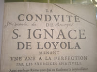 La conduite de S. Ignace de Loyola menant une âme à la perfection par les Exercices Spirituels. Avec quelques Remarques qui en facilitent le connoissance à ceux qui désirent à s’y employer, ou d’y conduire les autres. Et un petit extrait des Règles et Instructions Spirituelles que S. Ignace y a insérées.