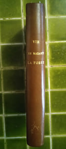 Vie de Madame La Fosse, guérie miraculeusement le 31 mai 1725 à la Procession du Saint Sacrement de la paroisse Sainte Marguerite. 
