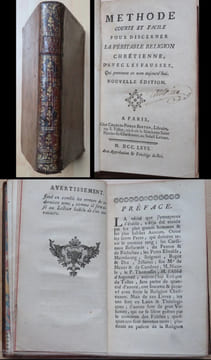 Méthode courte et facile pour discerner la véritable religion chrétienne, d’avec les fausses qui prennent ce nom aujourd’hui. Nouvelle Édition.. ...