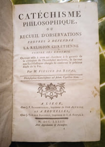 Catéchisme philosophique, ou Recueil d’observations propres à défendre la religion chrétienne contre ses ennemis. Ouvrage utile à ceux qui cherchent à se garantir de la contagion de l’Incrédulité moderne, & sur-tout aux Ecclésiastiques chargés de conserver le précieux dépôt de la Foi. Liège, Chez J. F. Bassompierre et Bruxelles, Chez J. Van Den Berghen, 1773.

