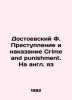 Dostoevsky F. Crime and Punishment /Dostoevskiy F. Prestuplenie i nakazanie Crim. 