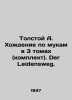 Tolstoy A. Walking on Flour in 3 Volumes (Set). Der Leidensweg. In German (ask u. Alexey Tolstoy