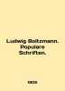 Ludwig Boltzmann. Populare Schriften. In English /Ludwig Boltzmann. Populare Sc. 