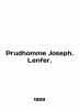 Prudhomme Joseph. Lenfer. In English (ask us if in doubt)/Prudhomme Joseph. Lenf. 