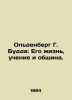 Oldenberg G. Buddha: His Life  Teaching  and Community. In Russian (ask us if in. Berg  Gustav Alexandrovich