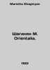 Shahinyan M. Orientalia. In Russian /Shaginyan M. Orientalia.. Marietta Shaginyan