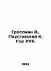 Grossman W.,  Paustovsky K. Year XVII. In Russian /Grossman V.,  Paustovskiy K.. Konstantin Paustovsky