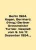 Berlin 1924. Kagan  Bernhard. (Hrsg.) Berliner Grossmeister Turnier. Gespielt vom 9. bis 17. Dezember 1924. Berlin  Kaga. 
