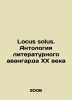 Locus solus. Anthology of the literary avant-garde of the twentieth century In R. 