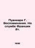 Poincare G. Reminiscences. In the Service of France 2t. In Russian (ask us if in. 
