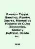 Ramiro Guerra. Sanchez, Ramiro Guerra. Manual of Historia de Cuba (Economics, S. 