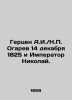 N.P. Ogarev 14 dekabrya 1825 i Imperator Nikolay./Gertsen A.I.. Herzen  Alexander Alexandrovich