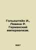 Goldstein I.,  Levin R. German Imperialism. In Russian /Goldshteyn I.,  Levina . Goldstein, Joseph Markovich
