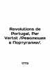 Revolutions de Portugal  Par Vertot. In Russian (ask us if in doubt)/Revolutions. 