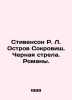 Stevenson R. L. Treasure Island. Black Arrow. Novels. In Russian /Stivenson R. . Robert Lewis Stevenson