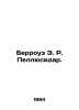 Burroughs E. R. Pellucidar In Russian /Berrouz E. R. Pellyusidar.. Edgar Burroughs