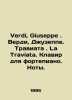 Verdi, Giuseppe. Verdi, Giuseppe. La Traviata. Piano Keyboard. Notes. In Russia. Verdi, Giuseppe