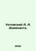 Ukhtomsky A. A. Dominant. In Russian /Ukhtomskiy A. A. Dominanta.. Ukhtomsky, Alexey Alekseevich