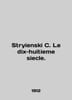 Stryienski C. Le dix-huitieme siecle. In English /Stryienski C. Le dix-huitieme. 