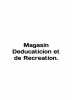 Magasin Deduction et de Recreation. In English (ask us if in doubt)/Magasin Dedu. 