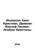 Andersen Hans Christian, Drevsen Adolf Ludwig. Christinas album. In Russian /An. Andersen, Hans Christian