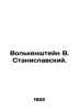 Volkenstein V. Stanislavsky. In Russian /Volkenshteyn V. Stanislavskiy.. Stein, Vladimir Ivanovich